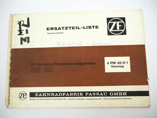 Orig. ZF 4 PW 45 H1 Viergang Planetenwendegetriebe Ersatzteilliste Hanomag 01/74