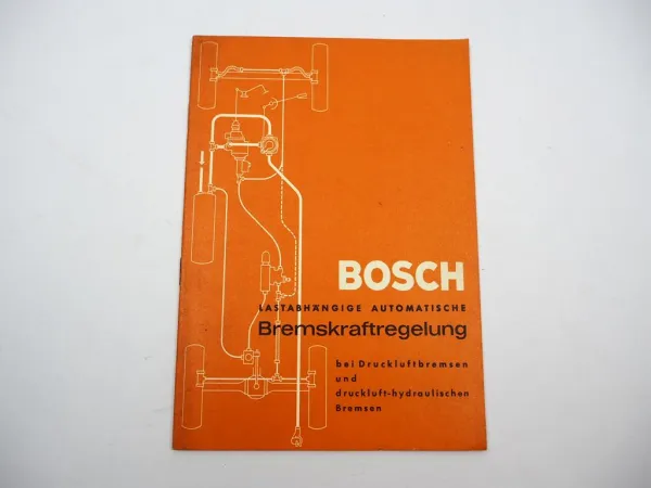 Original Bosch Automatische Bremskraftregelung Druckluftbremse Handbuch 1963