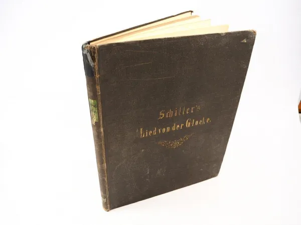 Original Buch mit 40 Holzschnitten Schillers Lied von der Glocke 1855 Reher