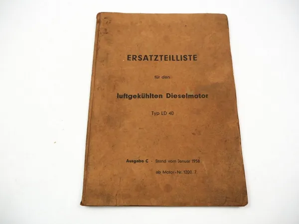 Original Claas LD40 Dieselmotor Betriebsanleitung Ersatzteilliste 1958