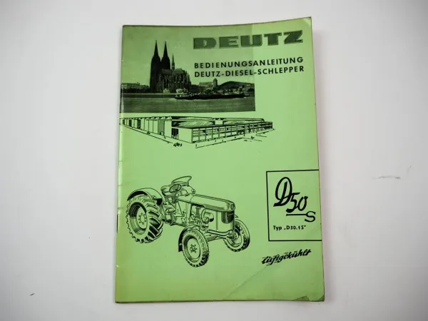 Original Deutz D50S Typ D50.1S Schlepper Betriebsanleitung Bedienung 1962