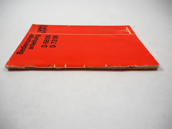 Original Deutz D6806 D7206 A Traktor Betriebsanleitung Bedienungsanleitung 1976