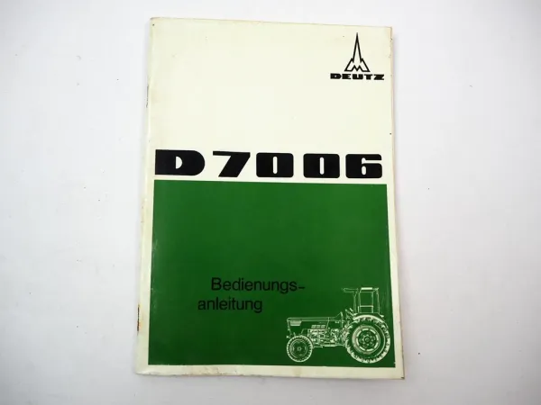 Original Deutz D7006 + Allrad Betriebsanleitung Wartung Schaltplan