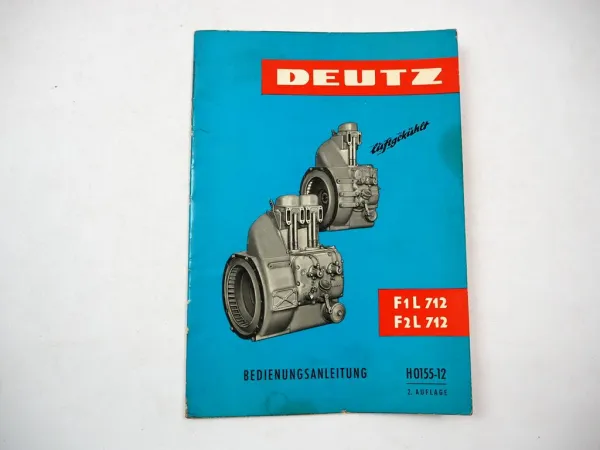 Original Deutz F1L F2L 712 Motor Betriebsanleitung Wartung 1961