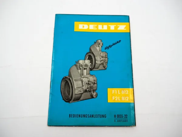 Original Deutz F1L F2L 812 Motor Betriebsanleitung Bedienung Wartung 6/1964