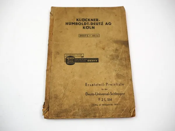 Original Deutz F2L 514 Schlepper ab 7650/1 Ersatzteil Preisliste 1952