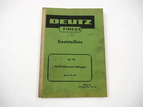 Original Deutz F4L 514 Schlepper mit 65 PS Ersatzteilliste 1960