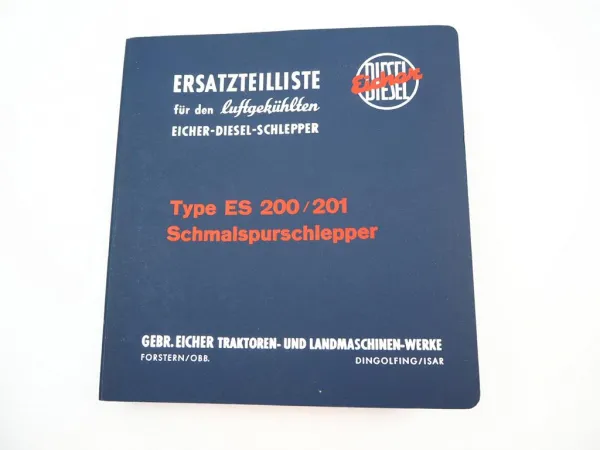 Original Eicher ES 200 201 Puma Schmalspurschlepper Ersatzteilliste 1963