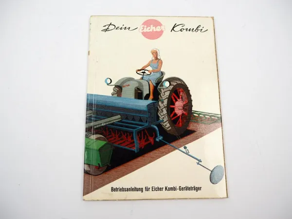 Original Eicher G19 G22 Kombi Geräteträger 19 22 PS Betriebsanleitung Bedienung