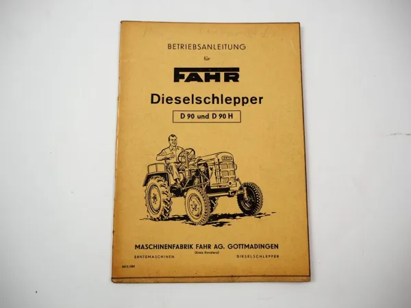 Original Fahr D90 D90H Dieselschlepper Betriebsanleitung Wartung 1954