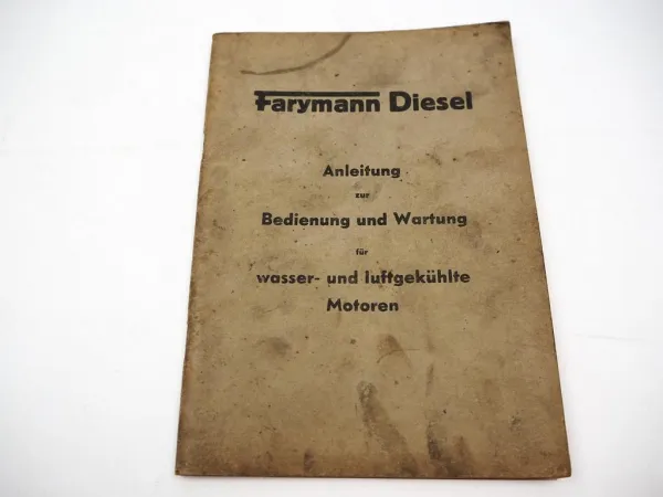 Original Farymann Typ D G E Dieselmotor Betriebsanleitung Wartung & Instandhaltung