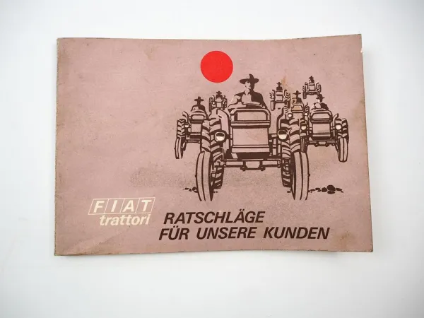 Original Fiat trattori Schlepper Ratschläge für den Schleppereinsatz 1968