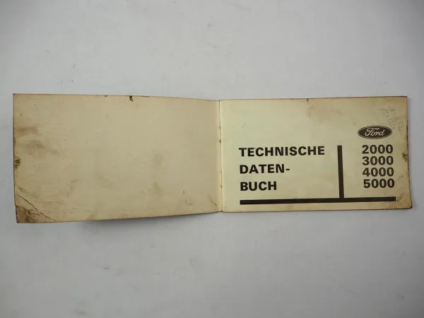 Original Ford 2000 3000 4000 5000 Traktor Technische Daten ca. 1970