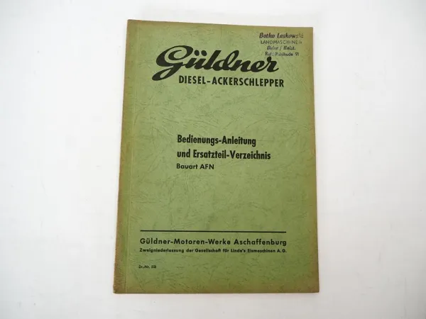 Original Güldner AFN Ackerschlepper Betriebsanleitung Ersatzteilliste ca. 1955