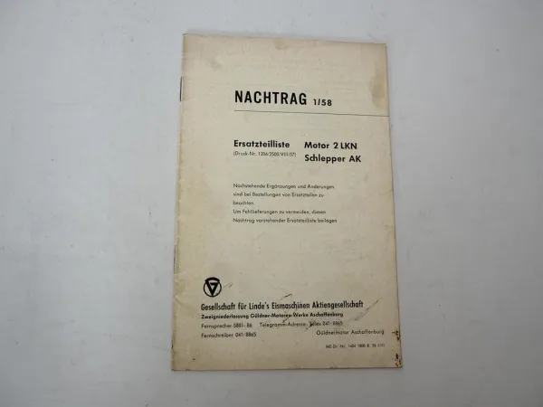 Original Güldner AK Schlepper Motor 2LKN Ersatzteilliste Nachtrag 1/1958