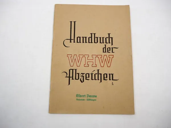 Original Handbuch der WHW Abzeichen Druck Carl Gerber München