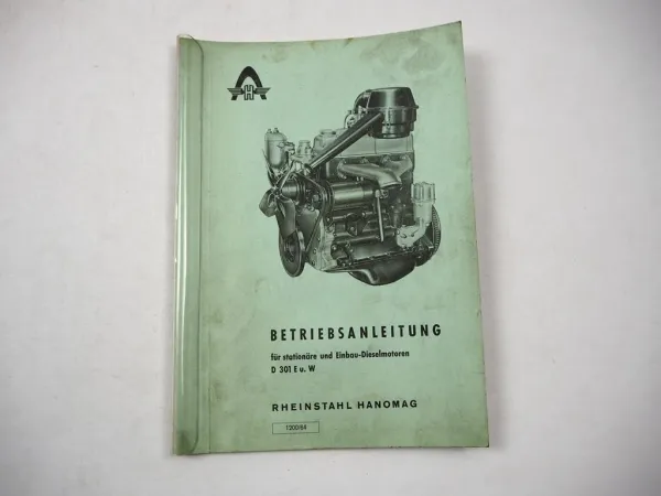 Original Hanomag D301 E W Dieselmotor Betriebsanleitung Wartung 1964