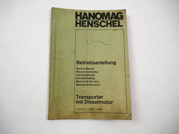 Original Hanomag F20 F25 F30 F35 Transporter Betriebsanleitung 1968