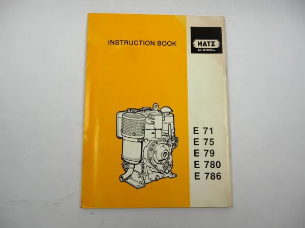 Original Hatz E 71 75 79 780 786 Engine Instruction Book Operation 1993