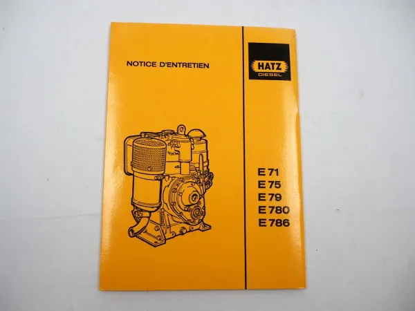 Original Hatz E 71 75 79 780 786 Moteur Notice dutilisation dentretien 1989
