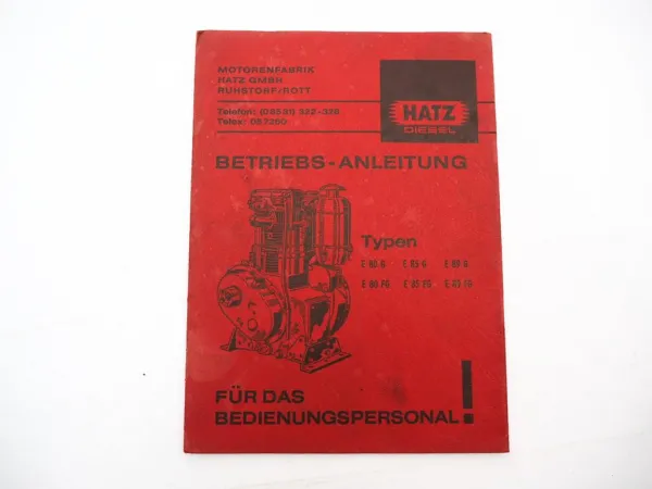 Original Hatz E 80 85 89 G FG Dieselmotor Betriebsanleitung Wartung 1970