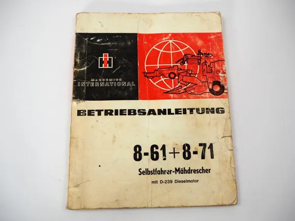 Original IHC 8-61 8-71 Mähdrescher Betriebsanleitung Bedienung Wartung 1970