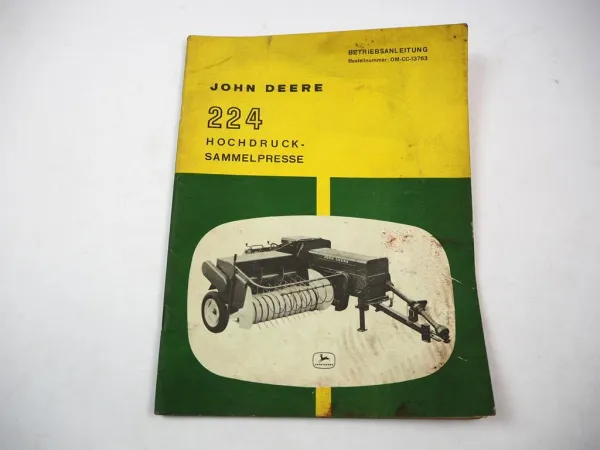 Original John Deere 224 Hochdruck Sammelpresse Betriebsanleitung 1960er Jahre