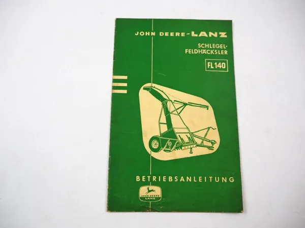 Original John Deere Lanz FL140 Anbau Feldhäcksler Betriebsanleitung 1960er Jahre