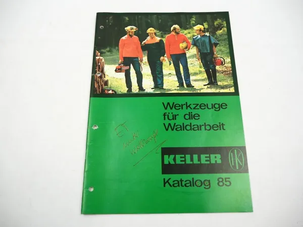 Original Katalog Keller Werkzeuge für die Waldarbeit 1985 Forstwirtschaft