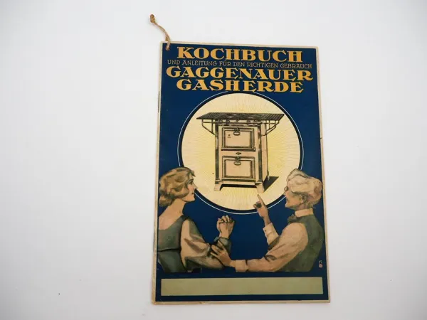 Original Kochbuch Bedienungsanleitung Gaggenauer Gasherde ca. 1930er Jahre