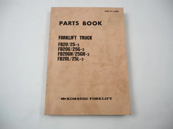 Original Komatsu FB 20 25 G GH L -3 Forklift Parts List Ersatzteilliste 1986