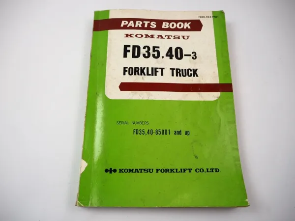 Original Komatsu FD 35 40-3 Forklift Truck Spare Parts List Ersatzteilliste 1981