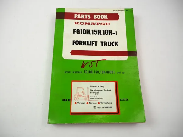 Original Komatsu FG 10H 15H 18H-1 Forklift Truck Parts List Ersatzteilliste 1981