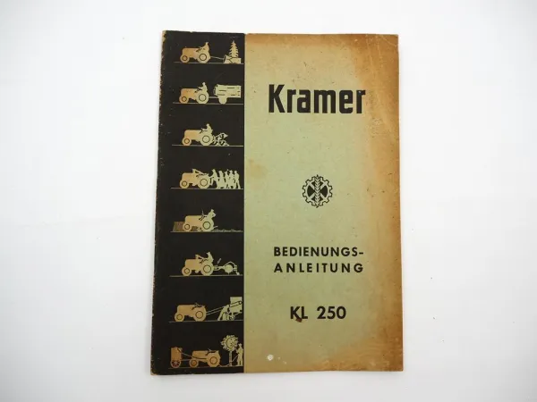 Original Kramer KL 250 Diesel Schlepper Betriebsanleitung Bedienung 1950er Jahre
