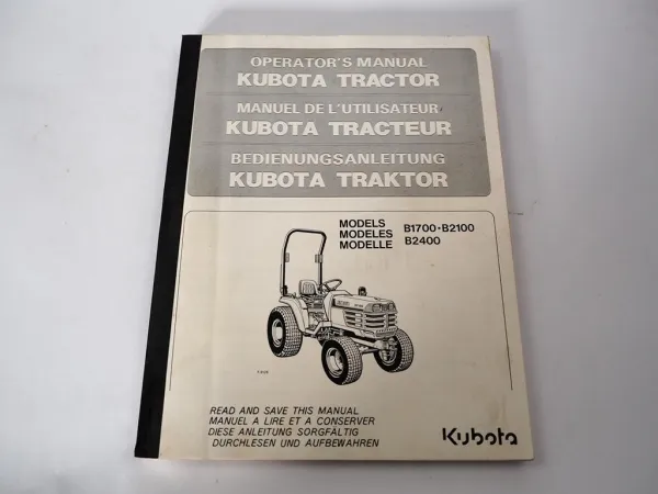 Original Kubota B 1700 2100 2400 Traktor Betriebsanleitung Bedienung Wartung