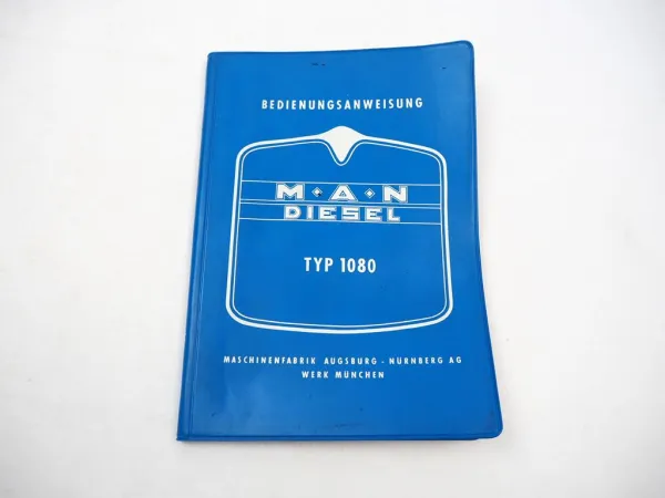 Original MAN Diesel 1080 LKW Betriebsanleitung Bedienung Wartung 1960er Jahre