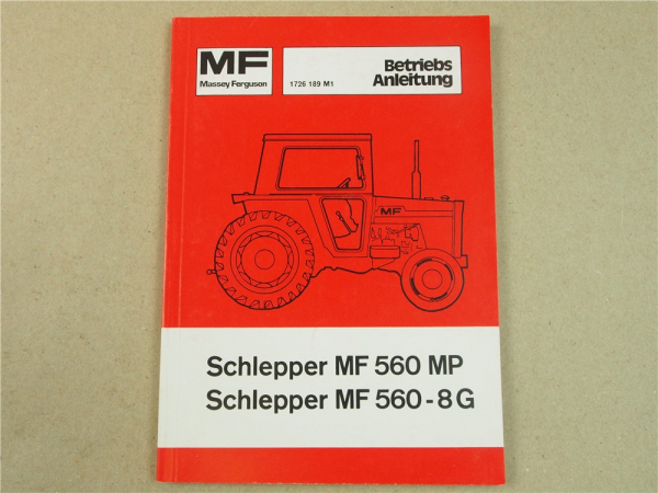 Original Massey Ferguson MF 560MP 560-8G Schlepper Betriebsanleitung 1977 Wartun