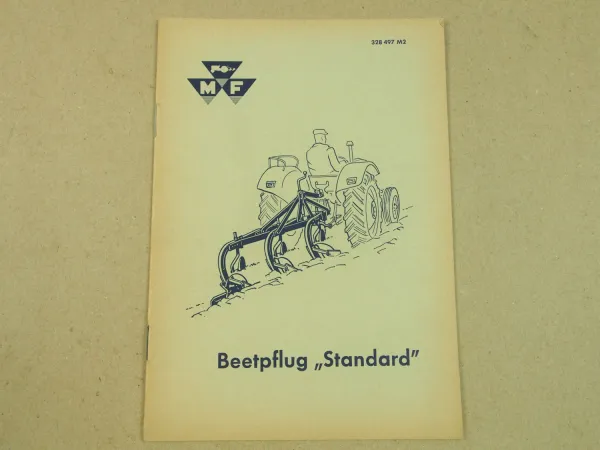 Original Massey Ferguson MF Beetpflug Standard Betriebsanleitung 12/1961 Wartung