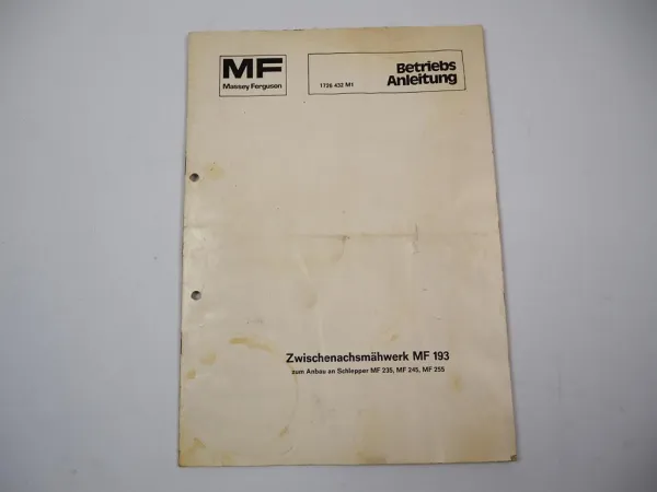 Original Massey Ferguson MF193 Mähwerk für MF 235 245 255 Betriebsanleitung 1977