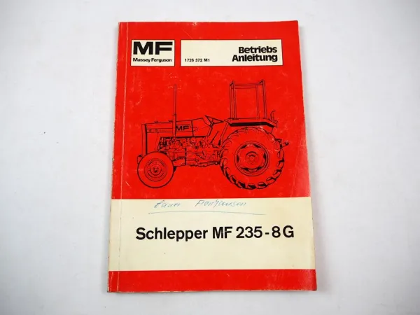 Original Massey Ferguson MF235-8G Schlepper Betriebsanleitung 1977