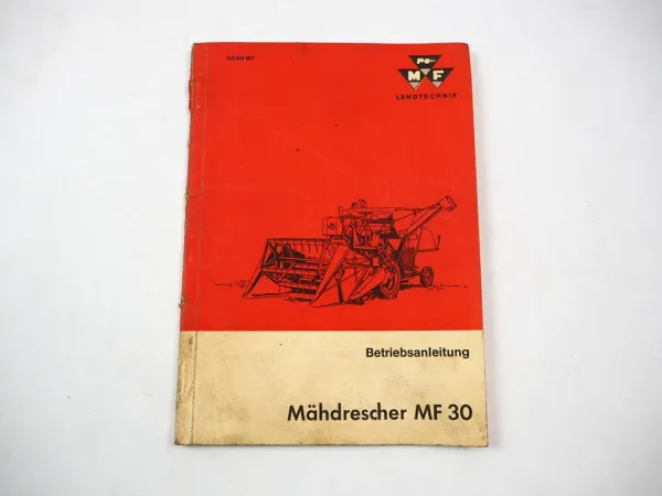Original Massey Ferguson MF30 Mähdrescher Betriebsanleitung Wartung 1969