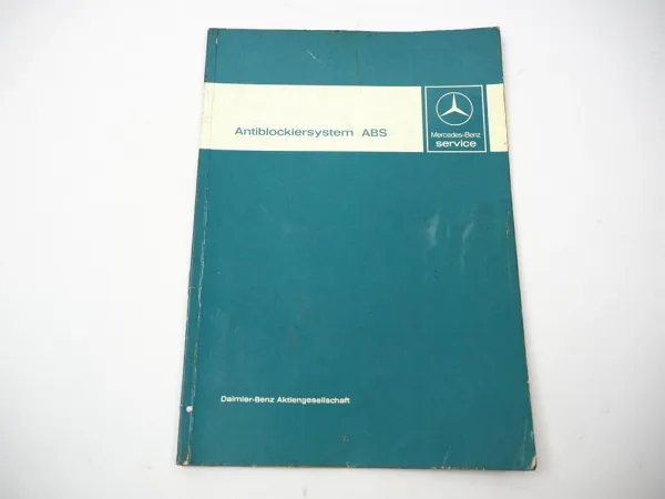Original Mercedes-Benz Einführungsschrift ABS Antiblockiersystem Typ 116 – 1978
