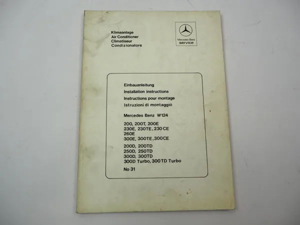 Original Mercedes-Benz W124 Einbauanleitung Klimaanlage - Benziner & Diesel 1986