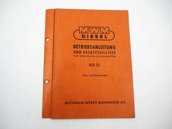 Original MWM KD12 D V Dieselmotor Betriebsanleitung Bedienung Wartung 1958
