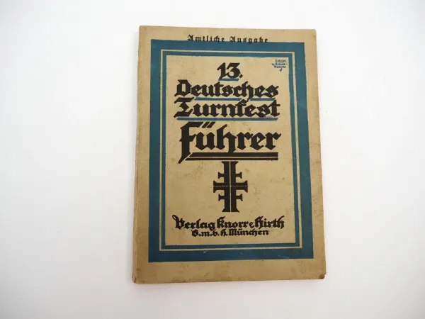 Original Programmheft Festprogramm 13. Deutsches Turnfest München 1923