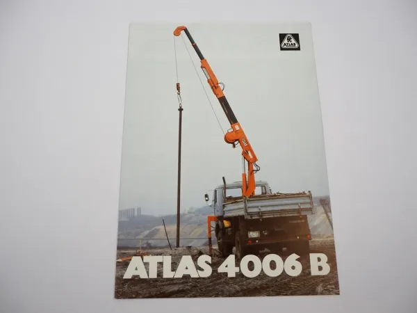 Original Prospekt Atlas 4006B Anbau Kran für LKW 1982 mit technischen Daten