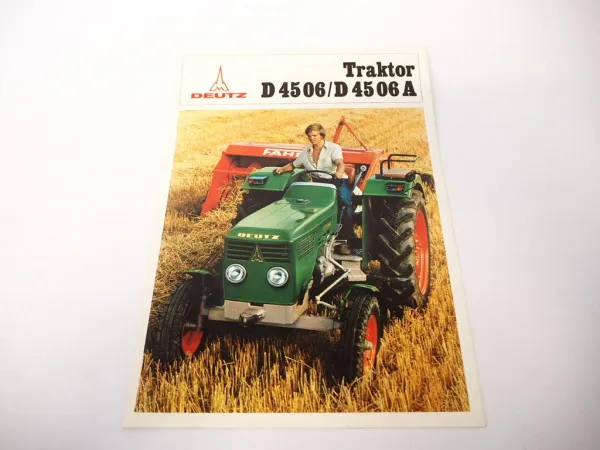Original Prospekt Deutz D 4506 + Allrad Universaltraktor mit 6 Seiten