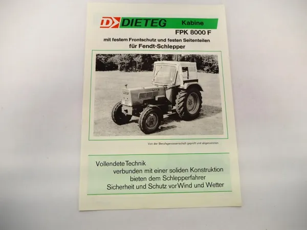 Original Prospekt Dieteg FPK 8000F Traktor Kabine Fendt Farmer 106S 1970/80er