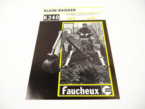 Original Prospekt Faucheux Kleinbagger K 240 Grabbagger mit 2 Seiten von 02/1984