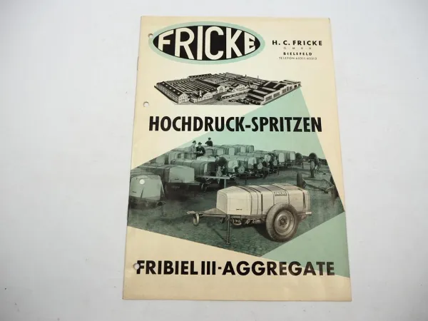 Original Prospekt Fricke Hochdruck Spritzen z.B. an Unimog Boehringer 1954